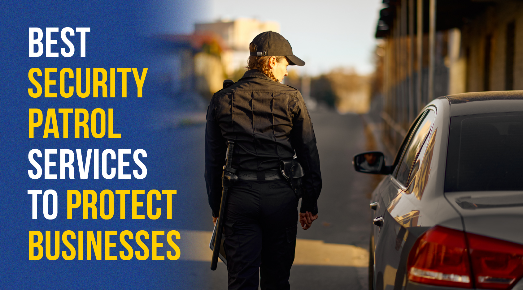 Best security patrol services to protect business